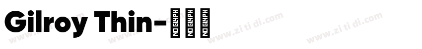 Gilroy Thin字体转换